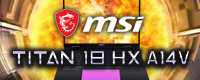 MSI Titan 18 HX A14V: тотальное доминирование